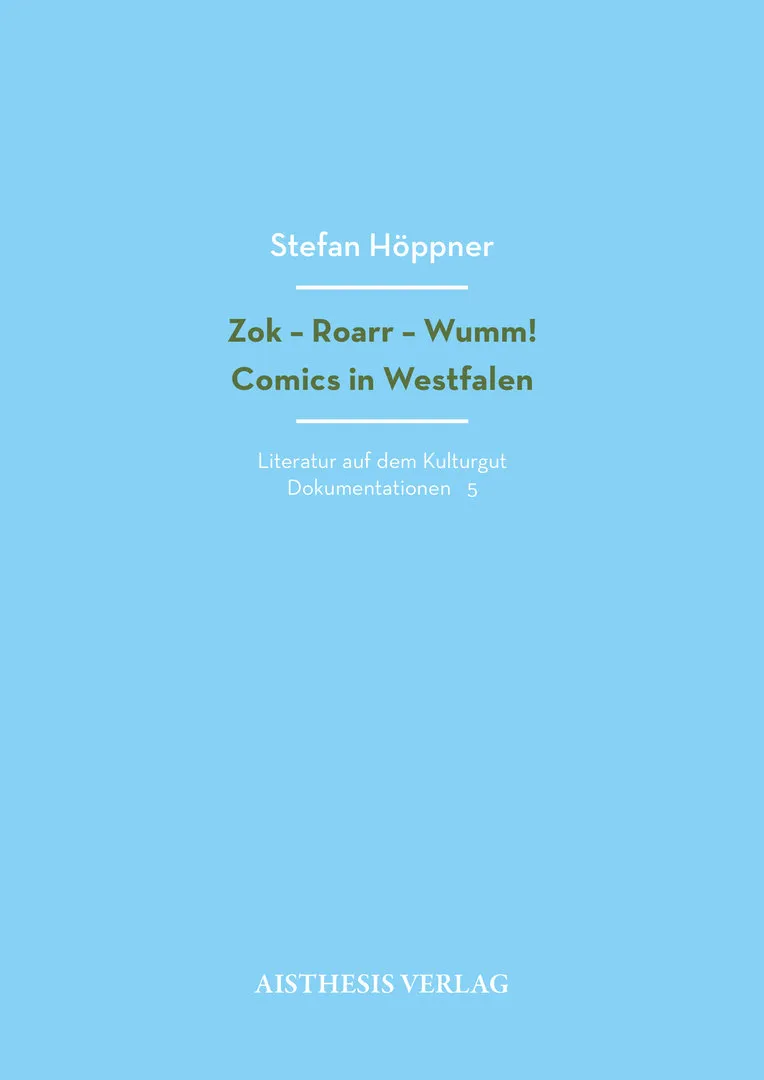 Zok – Roarr – Wumm! Comics in Westfalen